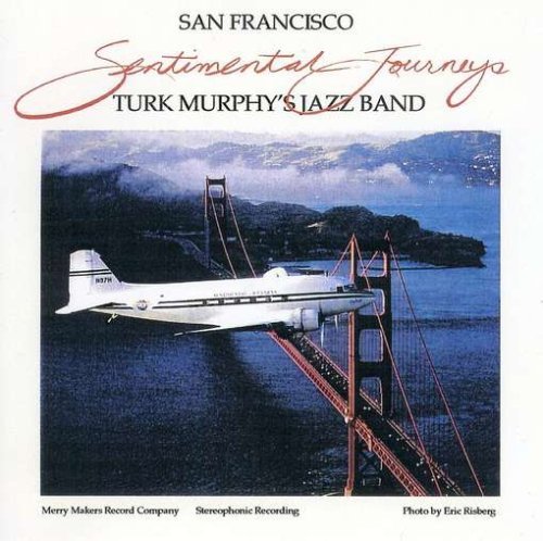 Turk Murphy/Best Of Turk Murphys San Franc